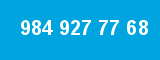 984 927 77 68